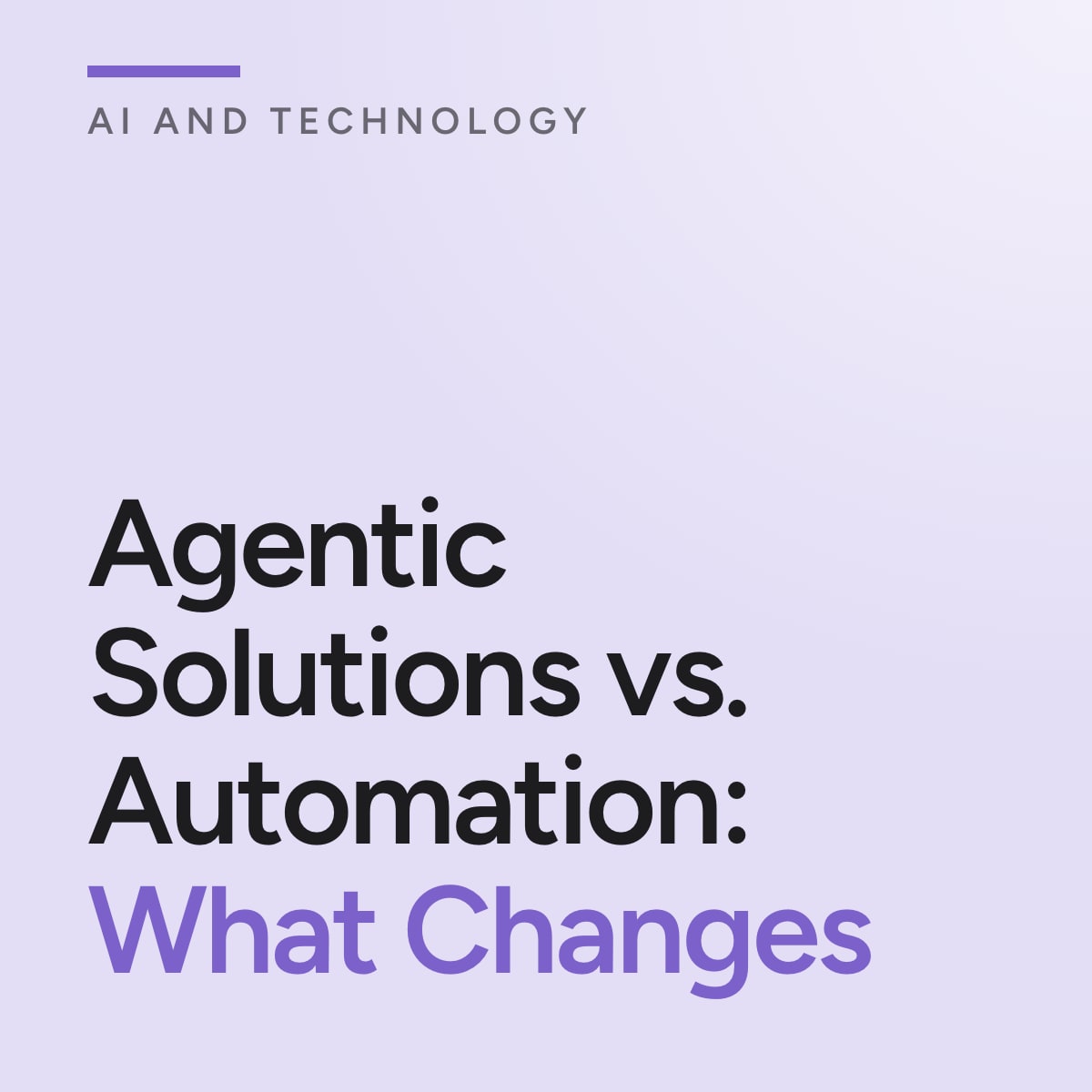 Journal cover reading Agentic Solutions vs. Automation: What Changes